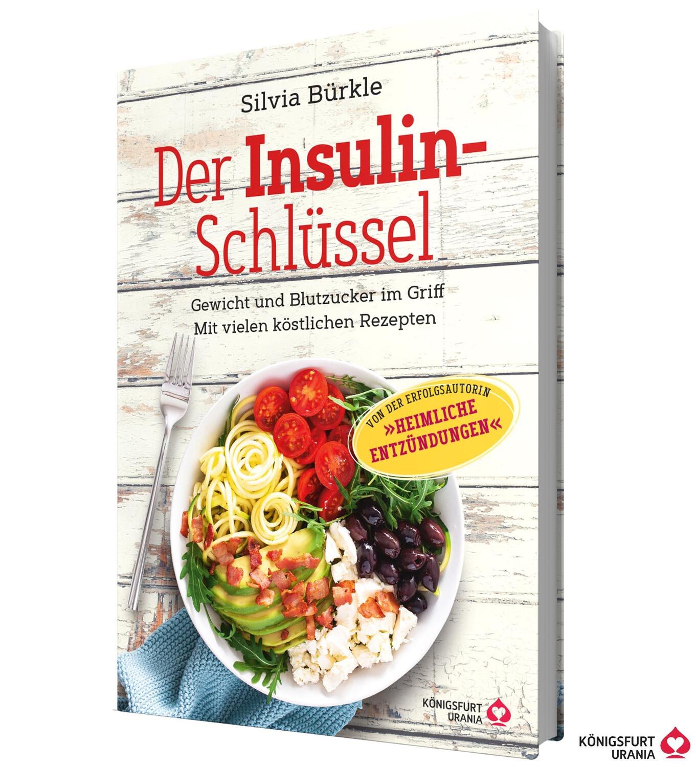 Cover: 9783868261974 | Der Insulin-Schlüssel | Silvia Bürkle | Taschenbuch | 144 S. | Deutsch