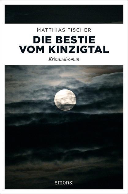 Cover: 9783740803049 | Die Bestie vom Kinzigtal | Matthias Fischer | Taschenbuch | broschiert