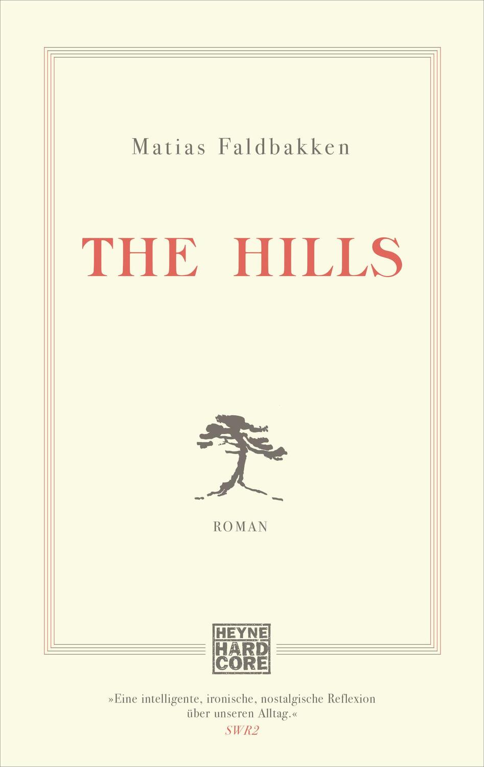 Cover: 9783453440050 | The Hills | Roman | Matias Faldbakken | Taschenbuch | Deutsch | 2021