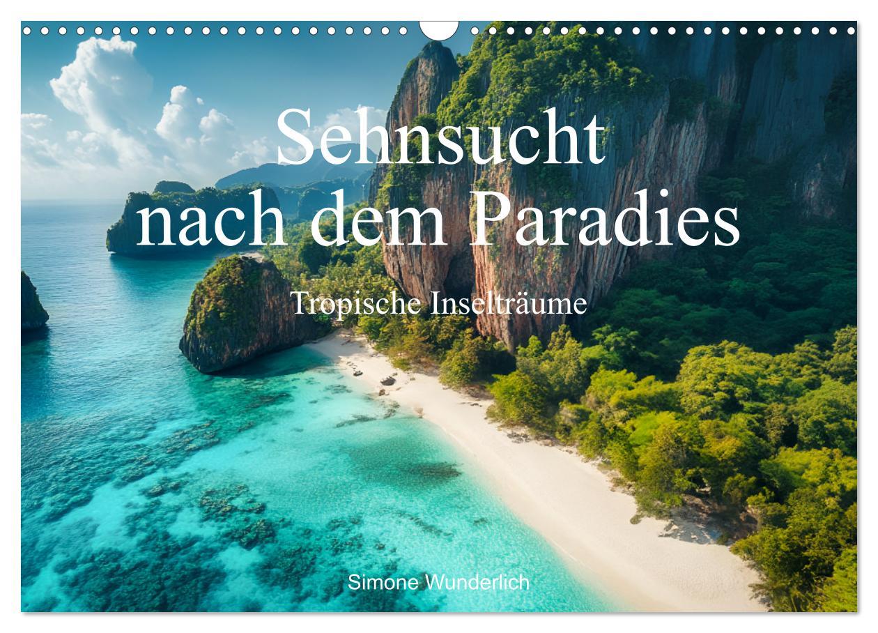 Cover: 9783457239896 | Sehnsucht nach dem Paradies - Tropische Inselträume (Wandkalender...