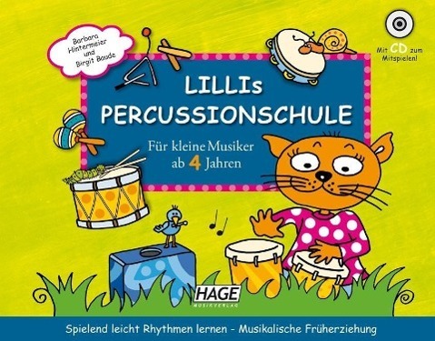 Cover: 9783866263482 | Lillis Percussionschule mit CD | Barbara Hintermeier (u. a.) | Buch