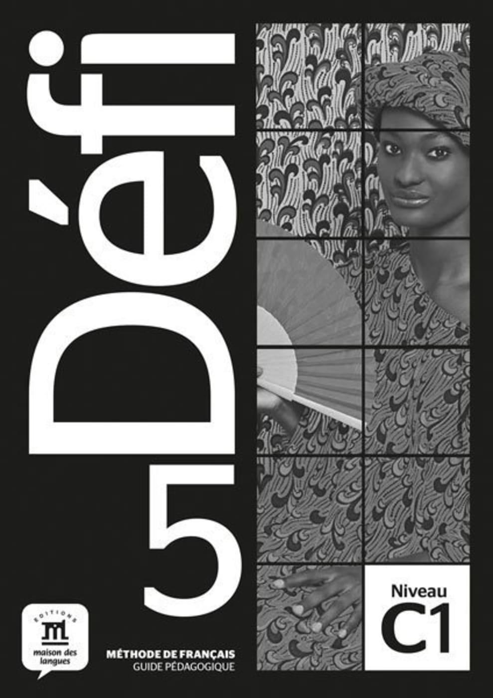 Cover: 9783125297210 | Défi 5 (C1). Méthode de français. Guide pédagogique | Taschenbuch