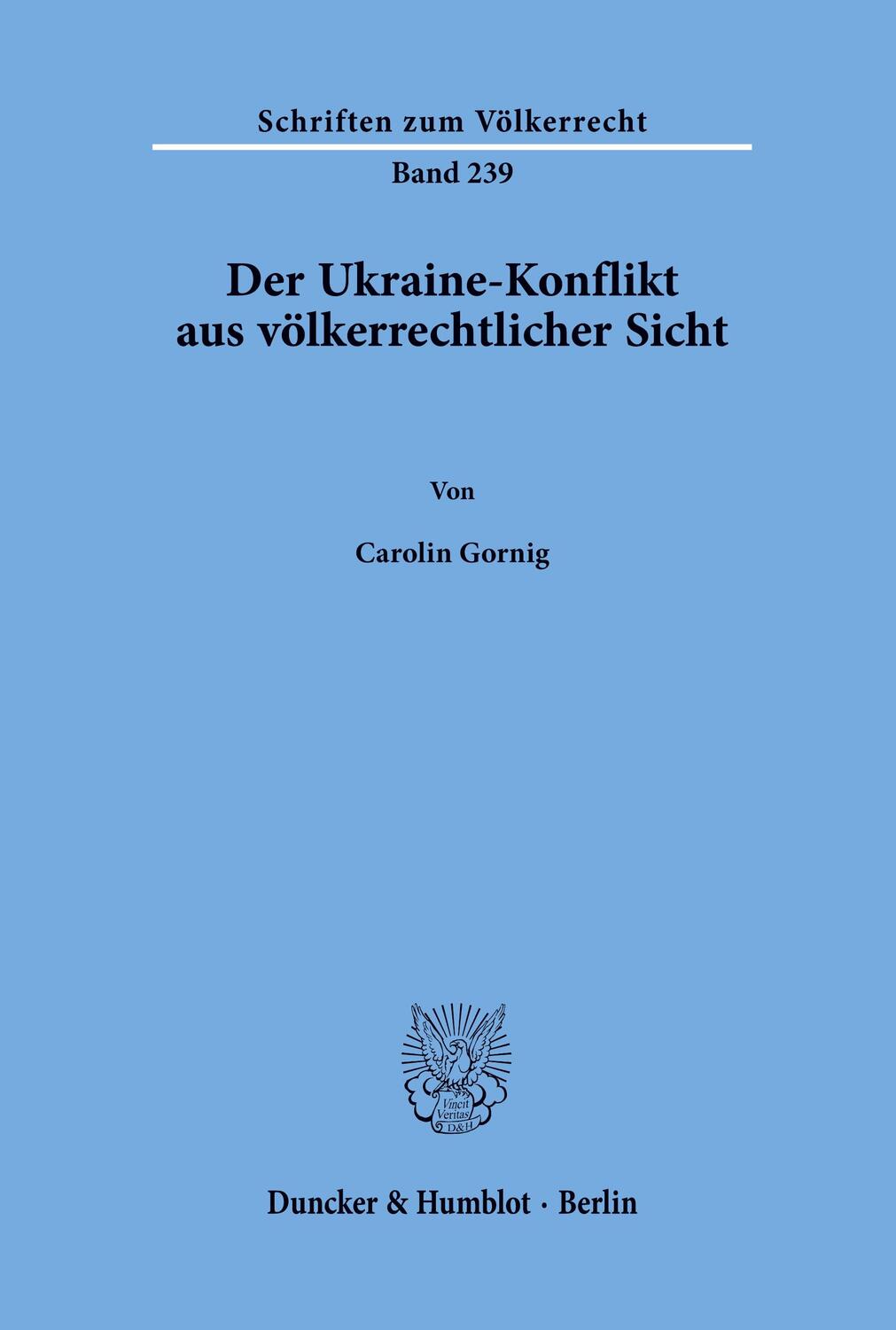 Cover: 9783428158935 | Der Ukraine-Konflikt aus völkerrechtlicher Sicht. | Carolin Gornig