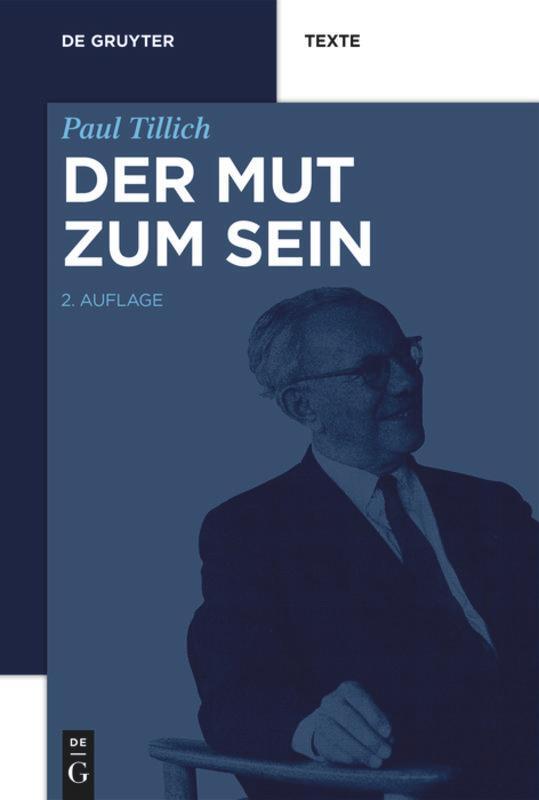 Cover: 9783110374322 | Der Mut zum Sein | Paul Tillich | Taschenbuch | De Gruyter Texte