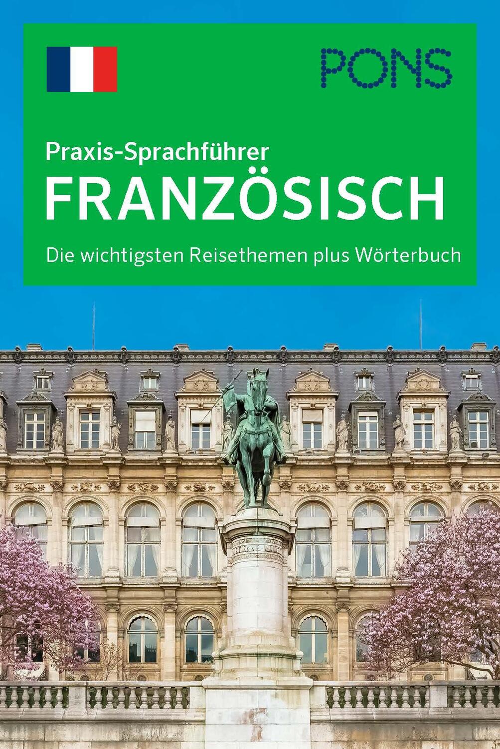 Cover: 9783125180185 | PONS Praxis-Sprachführer Französisch | Taschenbuch | Deutsch | 2020