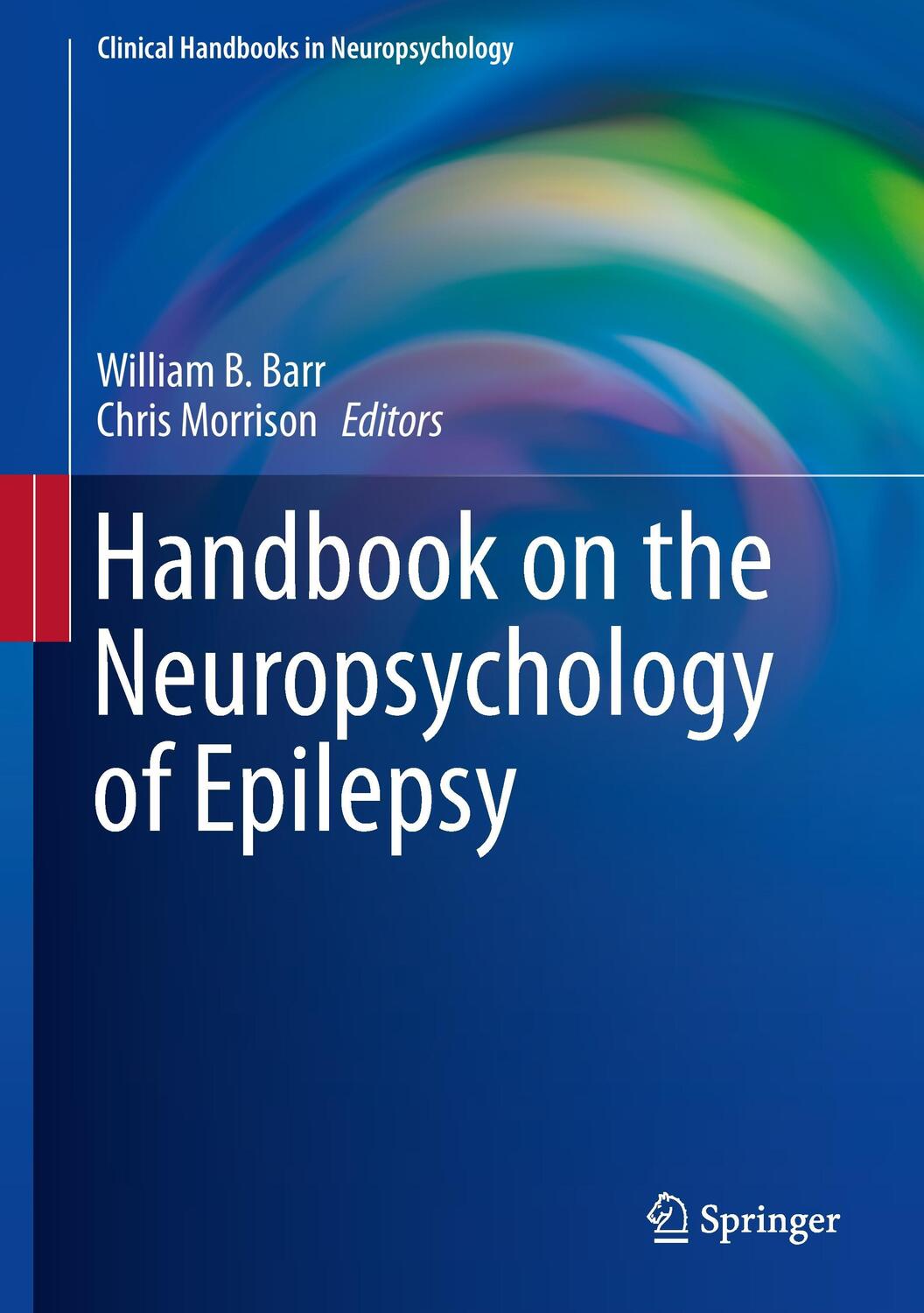 Cover: 9780387928258 | Handbook on the Neuropsychology of Epilepsy | Chris Morrison (u. a.)