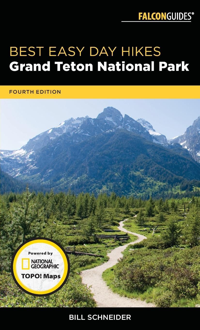 Cover: 9781493030019 | Best Easy Day Hikes Grand Teton National Park | Bill Schneider | Buch