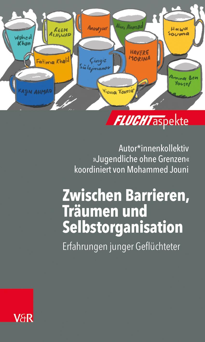 Cover: 9783525406328 | Zwischen Barrieren, Träumen und Selbstorganisation | Grenzen« | Buch