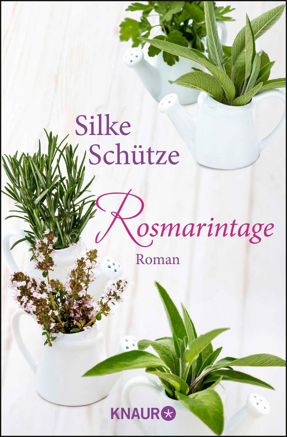 Cover: 9783426514368 | Rosmarintage | Silke Schütze | Taschenbuch | 304 S. | Deutsch | 2016