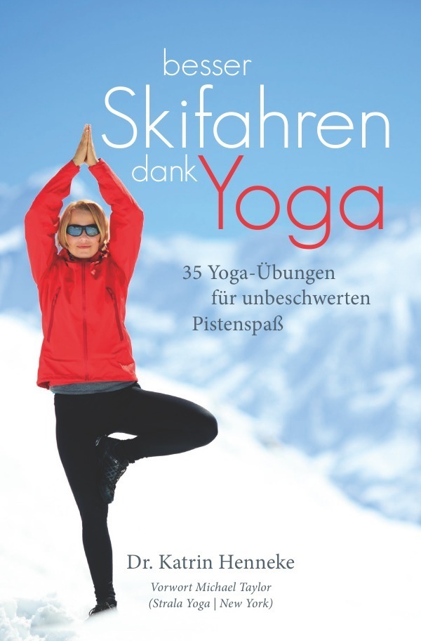 Cover: 9783750252844 | Besser Skifahren dank Yoga. 35 Yoga-Übungen für unbeschwerten...