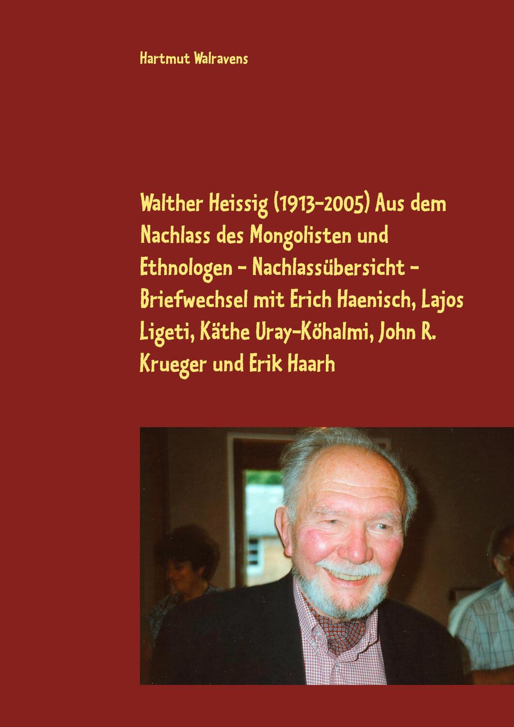 Cover: 9783748180708 | Walther Heissig (1913-2005) Aus dem Nachlass des Mongolisten und...
