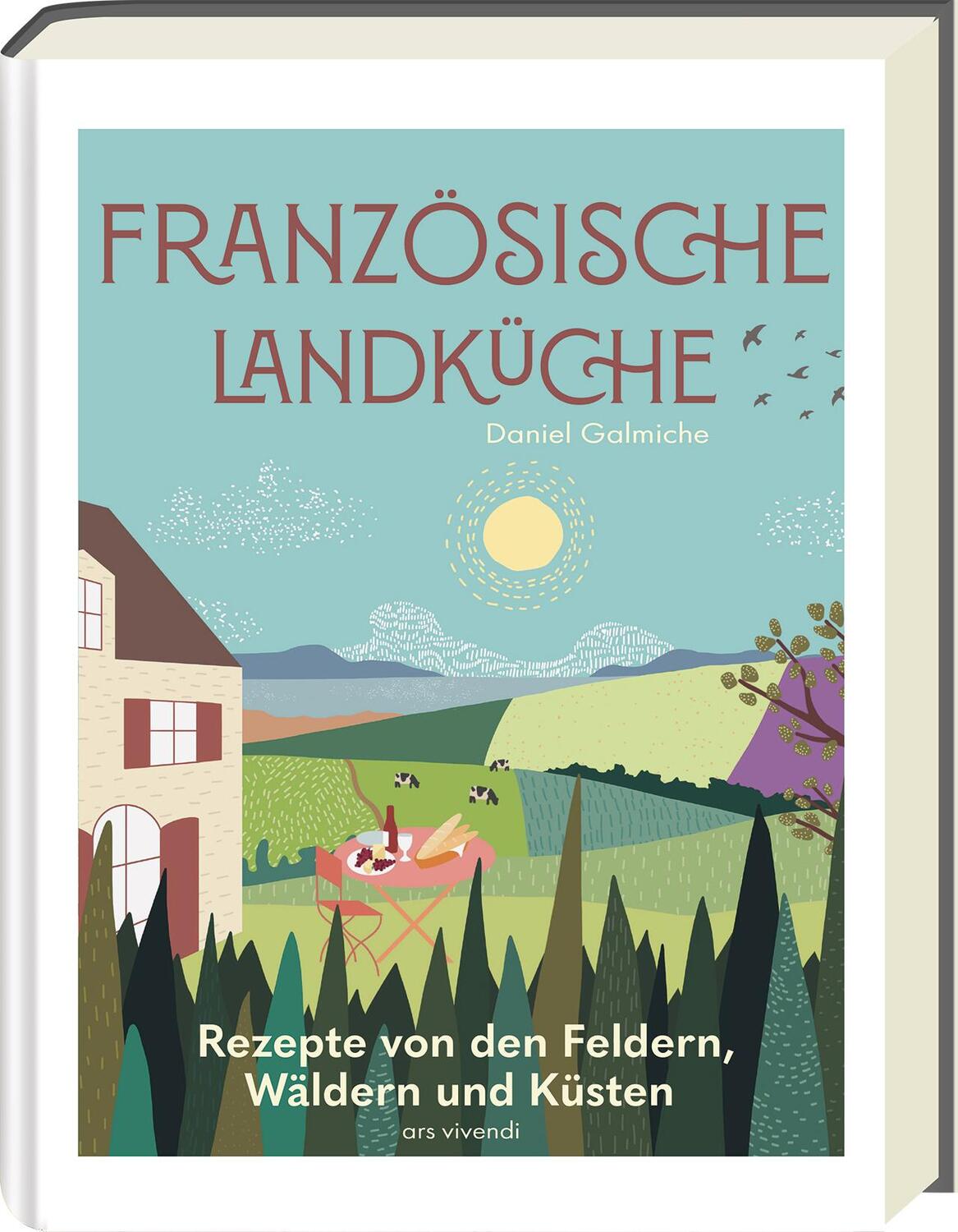 Cover: 9783747204115 | Französische Landküche - Deutscher Kochbuchpreis (bronze) | Galmiche