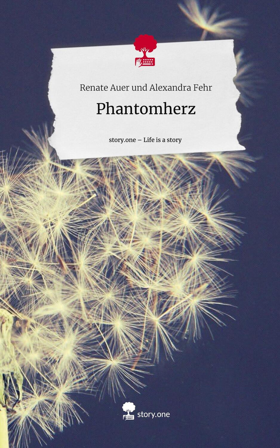 Cover: 9783711512406 | Phantomherz. Life is a Story - story.one | Fehr | Buch | Deutsch