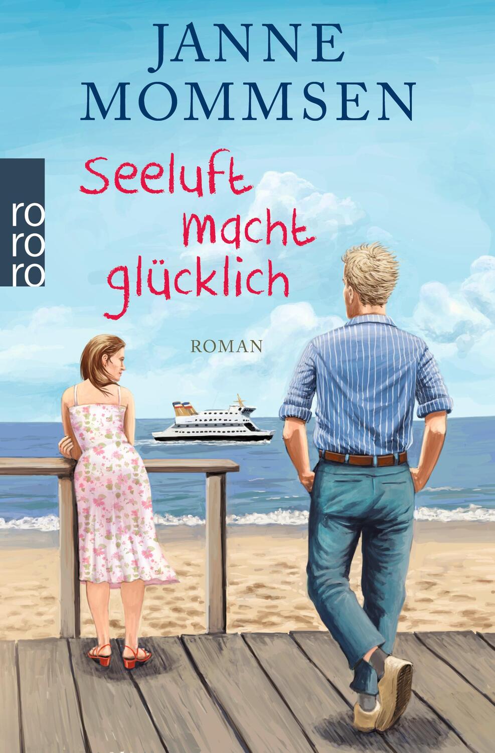 Cover: 9783499290190 | Seeluft macht glücklich | Janne Mommsen | Taschenbuch | Deutsch | 2018
