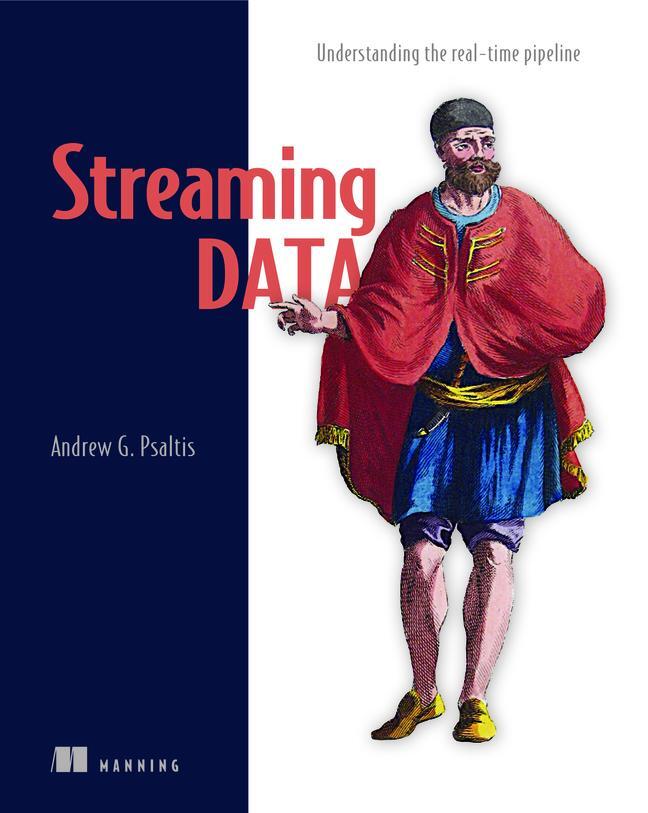 Cover: 9781617292286 | Streaming Data | Andrew Psaltis | Taschenbuch | Englisch | 2017