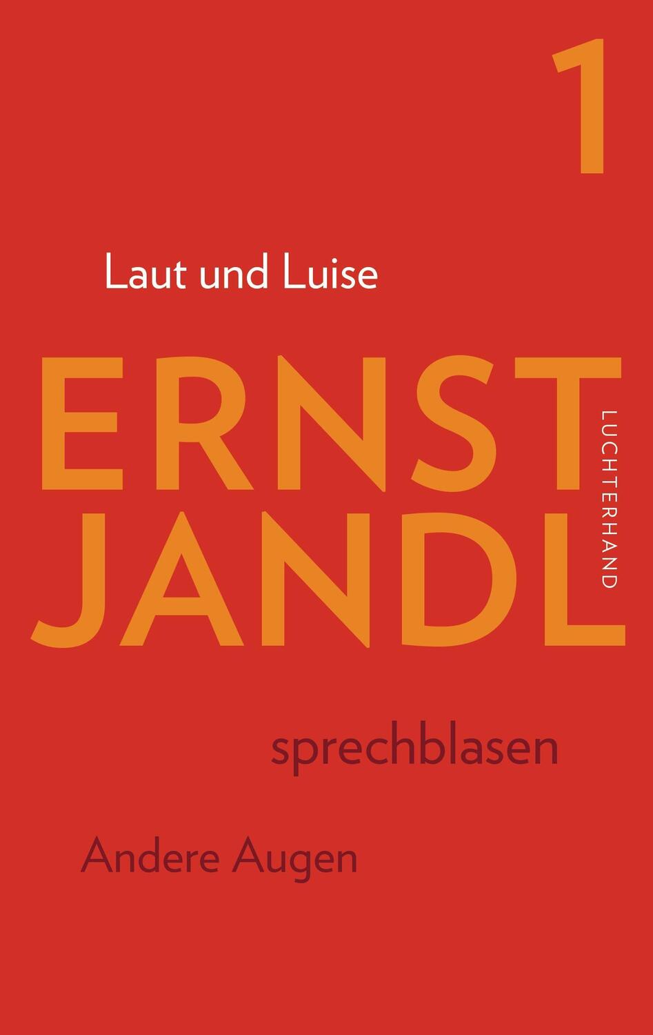 Cover: 9783630874814 | Werke 1. Laut und Luise | Werke in sechs Bänden | Ernst Jandl | Buch