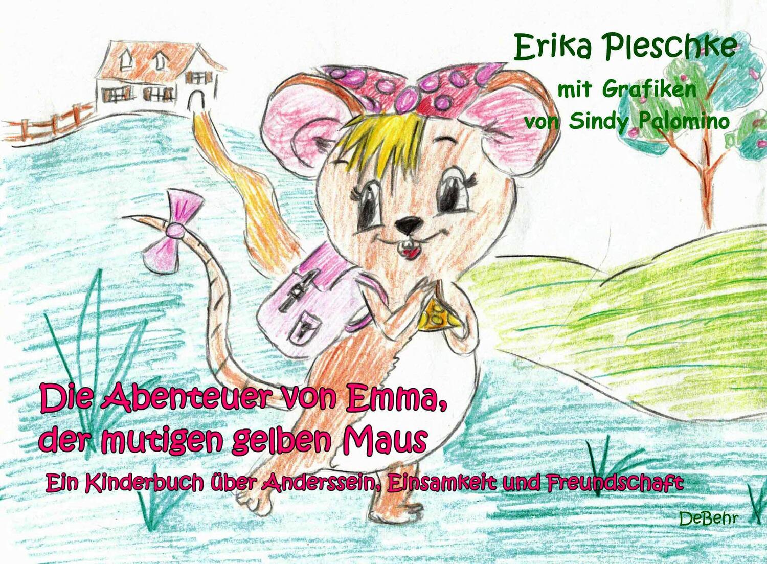 Cover: 9783957538628 | Die Abenteuer von Emma, der mutigen gelben Maus - Ein Kinderbuch...