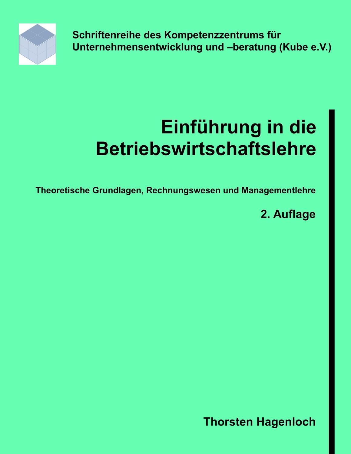 Cover: 9783746024769 | Einführung in die Betriebswirtschaftslehre | Thorsten Hagenloch | Buch