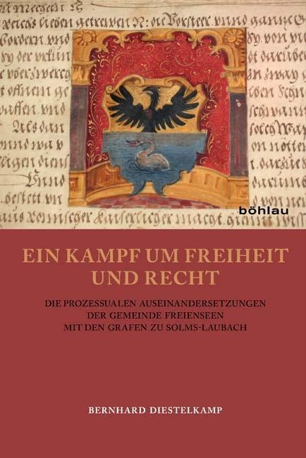Cover: 9783412208417 | Ein Kampf um Freiheit und Recht | Bernhard Diestelkamp | Buch | 370 S.