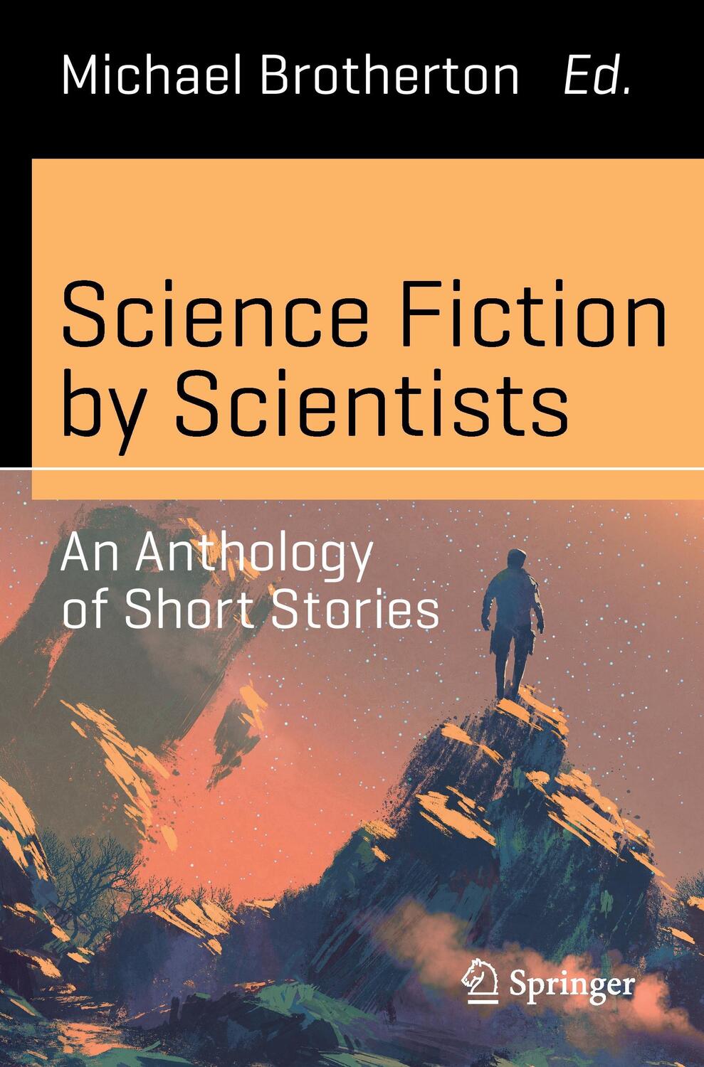 Cover: 9783319411019 | Science Fiction by Scientists | An Anthology of Short Stories | Buch
