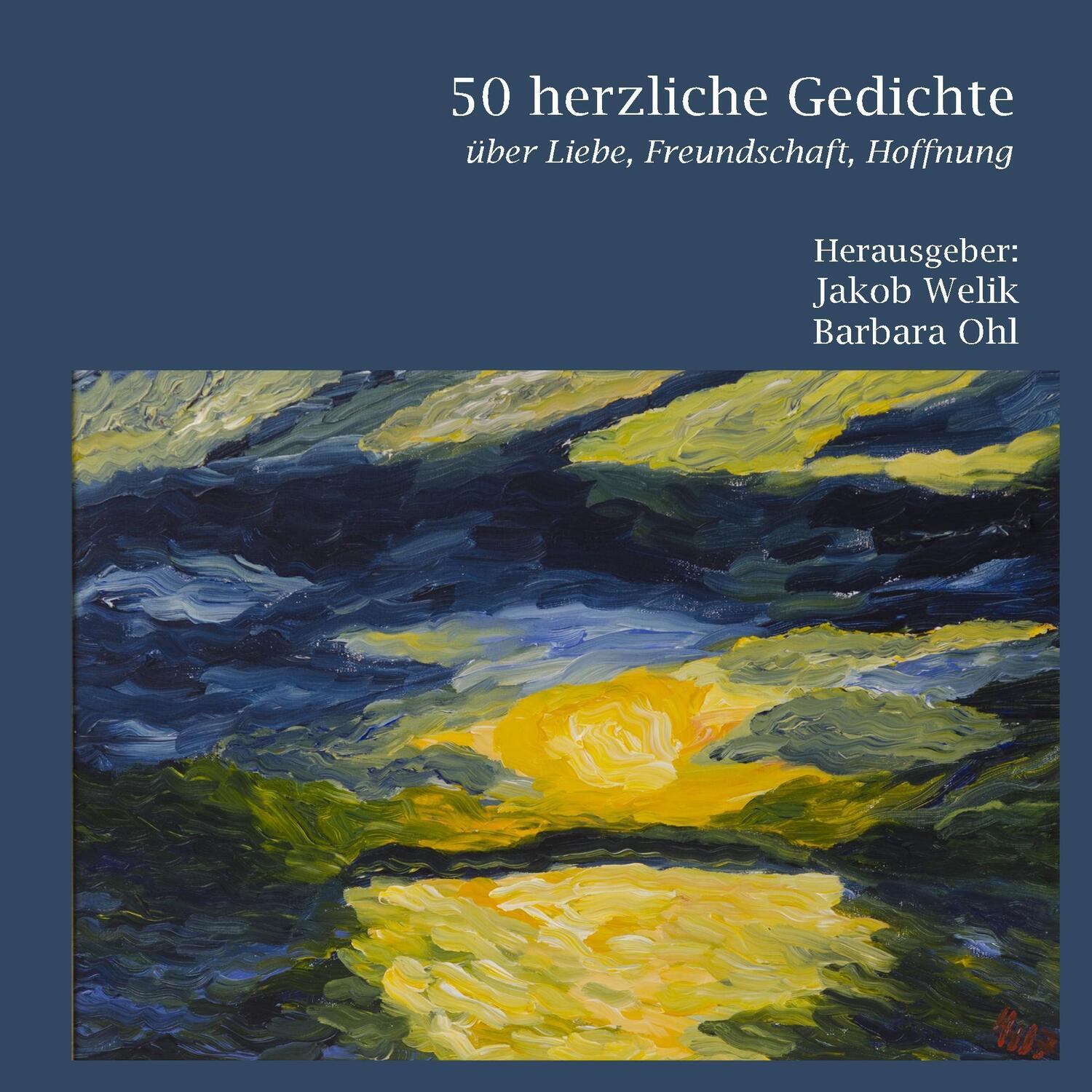 Cover: 9783746011745 | 50 herzliche Gedichte | Über Liebe, Freundschaft, Hoffnung | Zeis