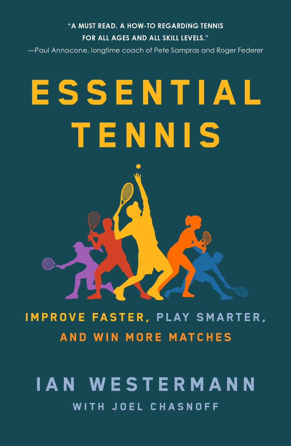 Cover: 9781250765239 | Essential Tennis | Improve Faster, Play Smarter, and Win More Matches