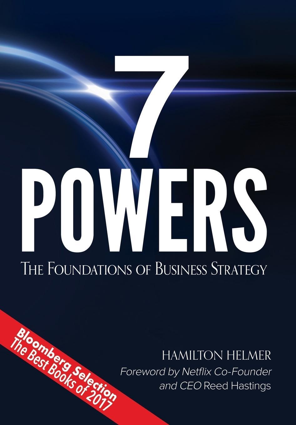 Cover: 9780998116303 | 7 Powers | The Foundations of Business Strategy | Hamilton Helmer