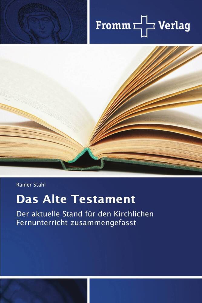 Cover: 9786138377368 | Das Alte Testament | Rainer Stahl | Taschenbuch | Paperback | 200 S.