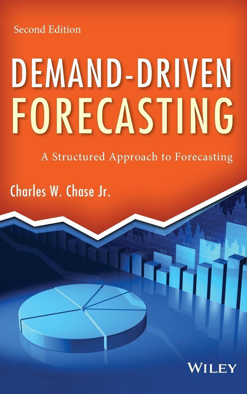 Cover: 9781118669396 | Forecasting 2E (SAS) | Charles W Chase | Buch | 384 S. | Englisch