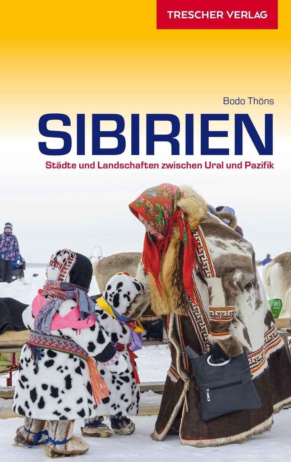 Cover: 9783897943322 | Reiseführer Sibirien | Bodo Thöns | Taschenbuch | 520 S. | Deutsch