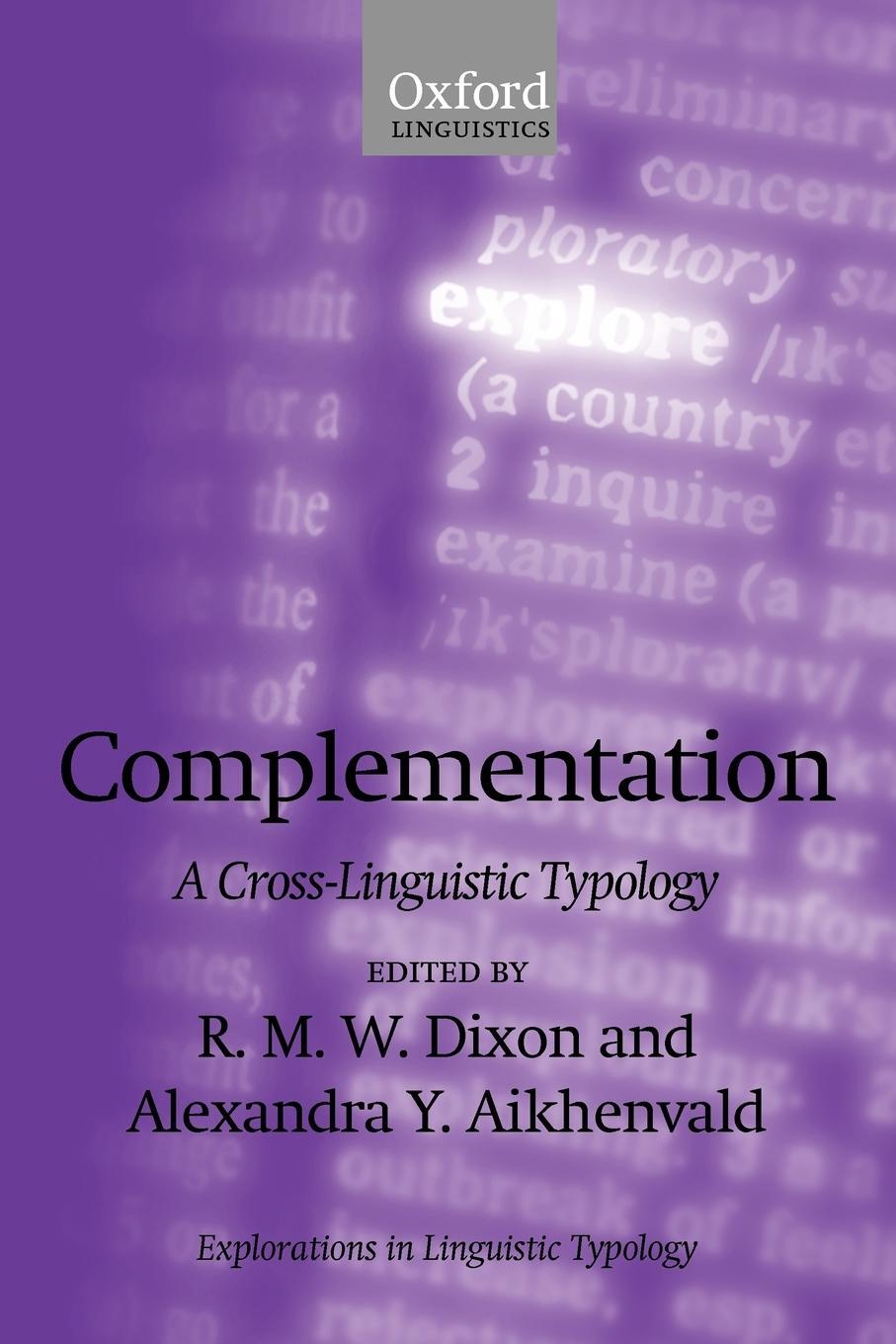 Cover: 9780199556663 | Complementation | A Cross-Linguistic Typology | R. M. W. Dixon | Buch