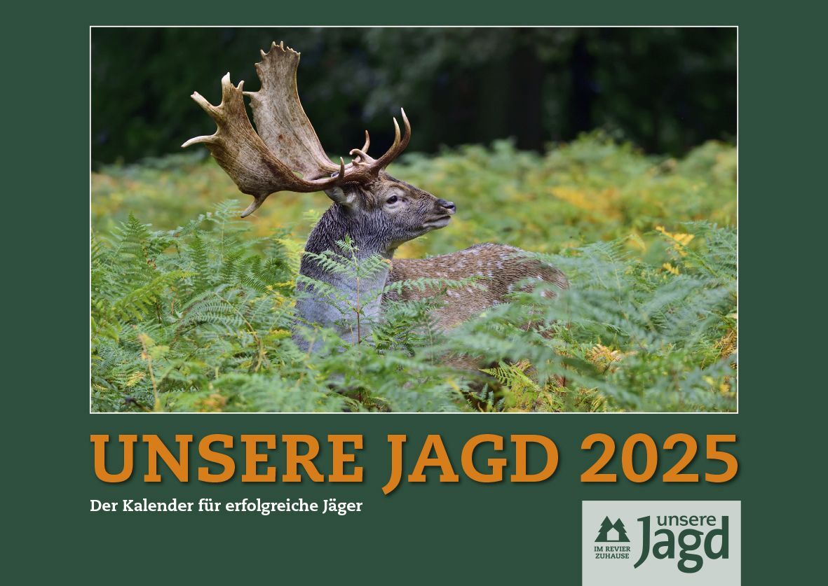 Cover: 9783840485701 | Wandkalender Unsere Jagd 2025 | Der Kalender für erfolgreiche Jäger