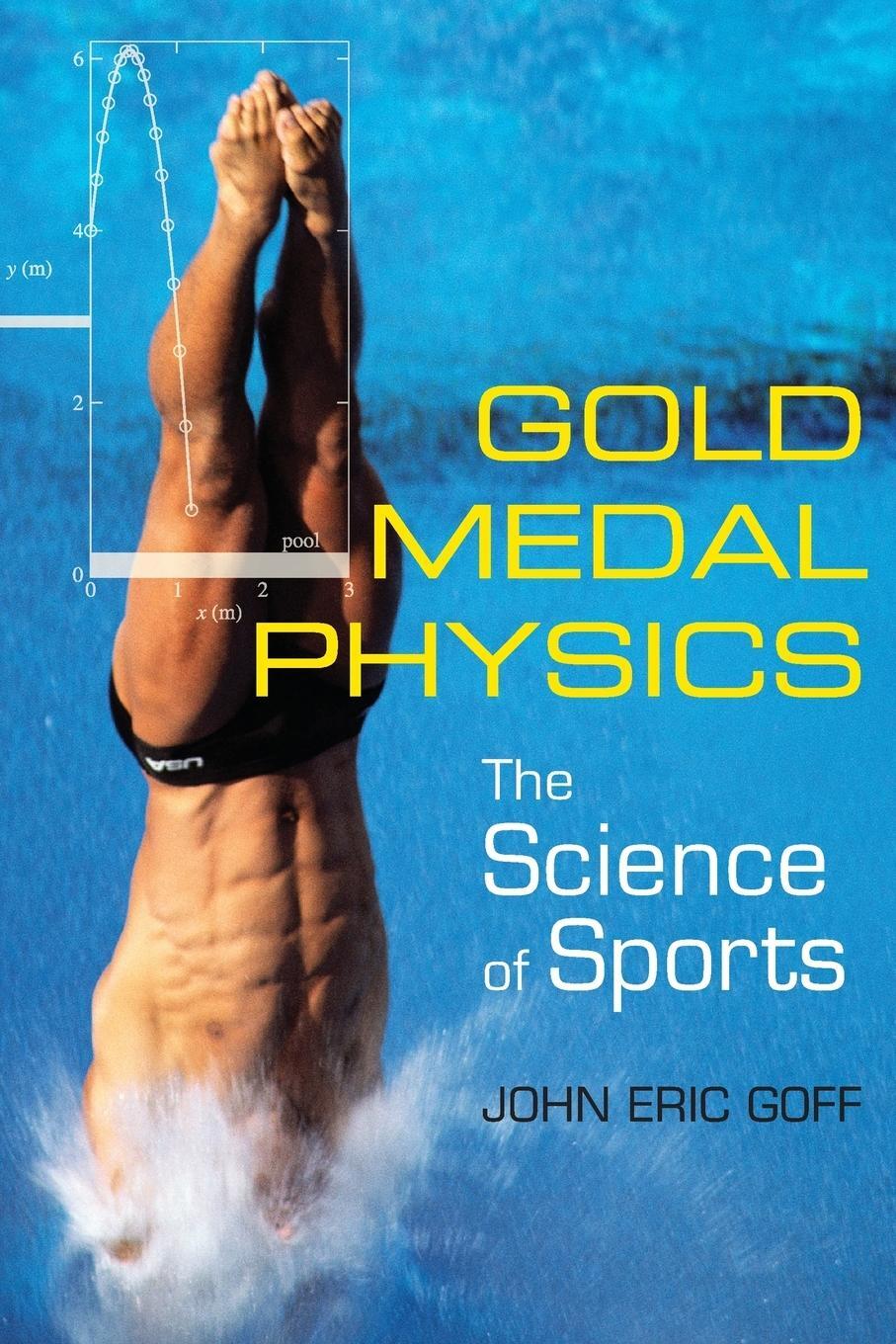 Cover: 9780801893223 | Gold Medal Physics | The Science of Sports | John Eric Goff | Buch