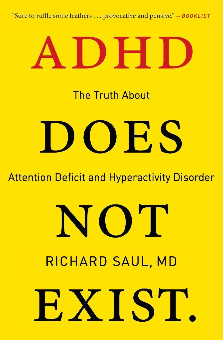 Cover: 9780062266743 | ADHD Does Not Exist | Richard Saul | Taschenbuch | Paperback | 2019