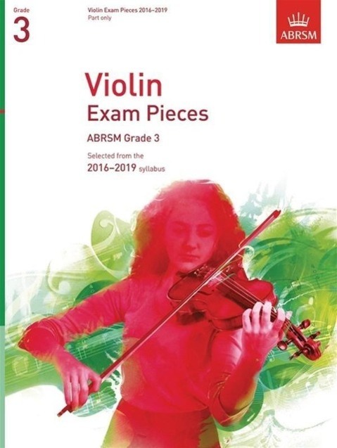 Cover: 9781848496958 | Violin Exam Pieces 2016-2019 Grade 3 | Einzelstimme | Englisch | 2015