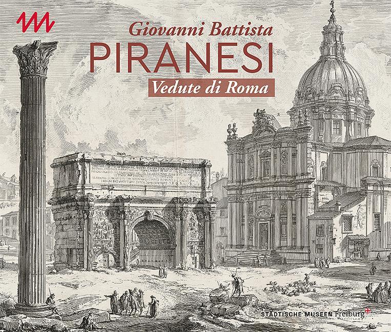 Cover: 9783731914266 | Giovanni Battista Piranesi | Vedute di Roma | Felix Reuße (u. a.)