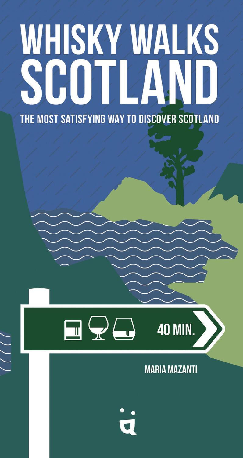 Cover: 9783907293669 | Whisky Walks Scotland | The most satisfying way to discover Scotland!