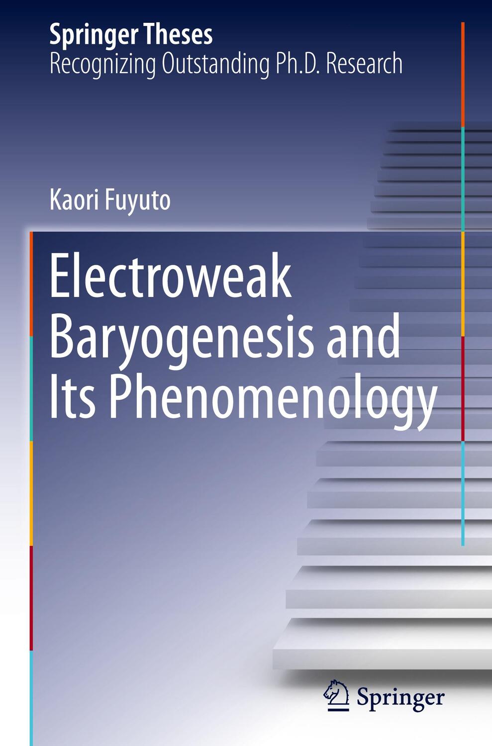 Cover: 9789811310072 | Electroweak Baryogenesis and Its Phenomenology | Kaori Fuyuto | Buch