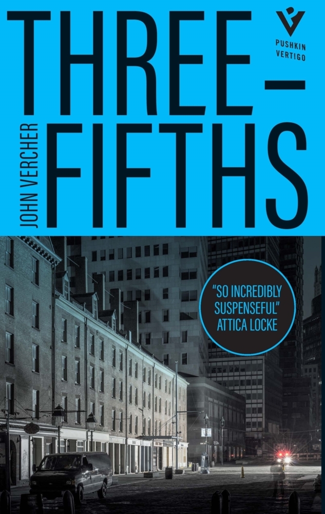 Cover: 9781782276876 | Three-Fifths | John Vercher | Taschenbuch | 256 S. | Englisch | 2021