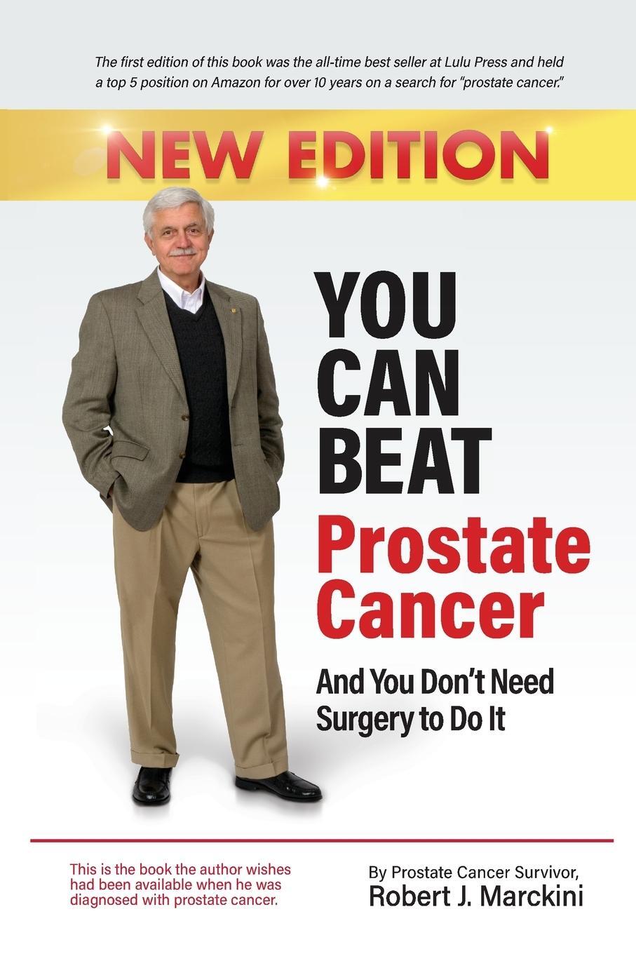 Cover: 9781734202205 | You Can Beat Prostate Cancer And You Don't Need Surgery to Do It -...