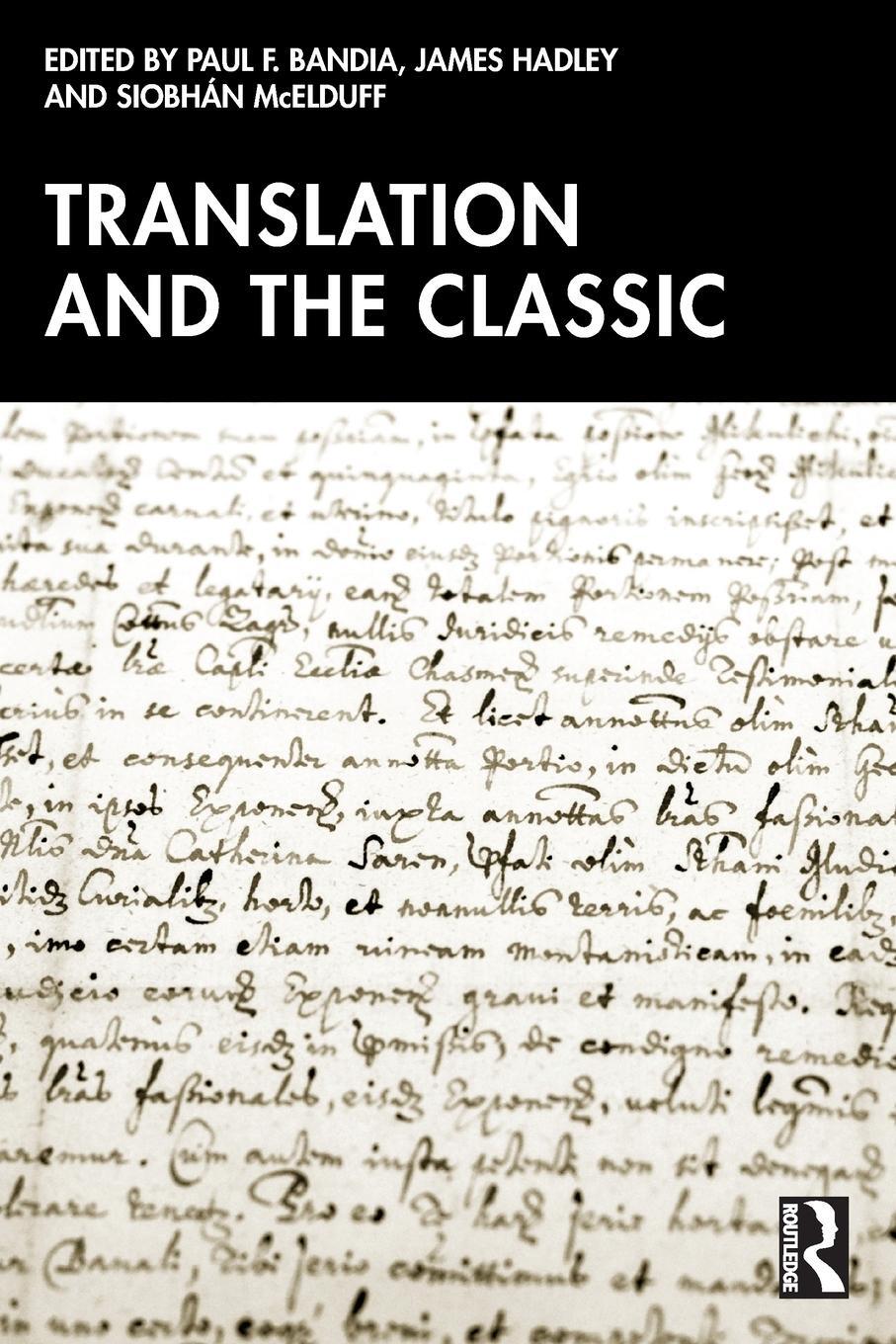 Cover: 9781032670720 | Translation and the Classic | Paul F Bandia (u. a.) | Taschenbuch