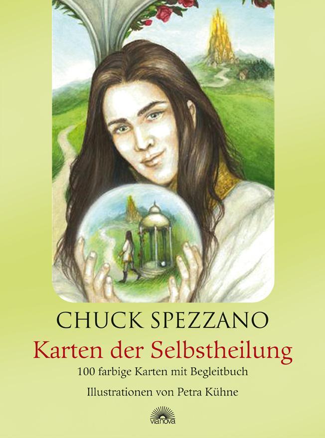 Cover: 9783866162099 | Karten der Selbstheilung | Chuck Spezzano | Box | 240 S. | Deutsch