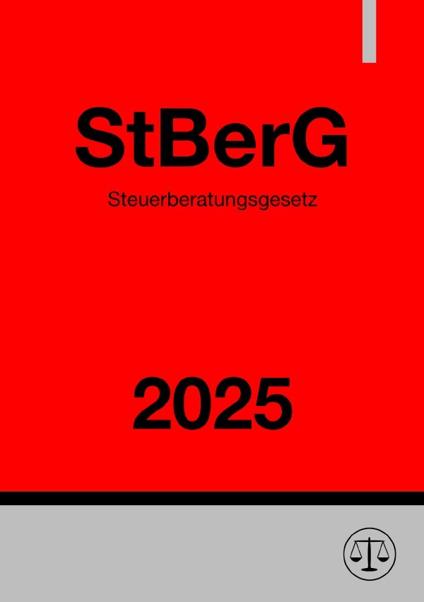 Cover: 9783818769628 | Steuerberatungsgesetz - StBerG 2025 | DE | Ronny Studier | Taschenbuch