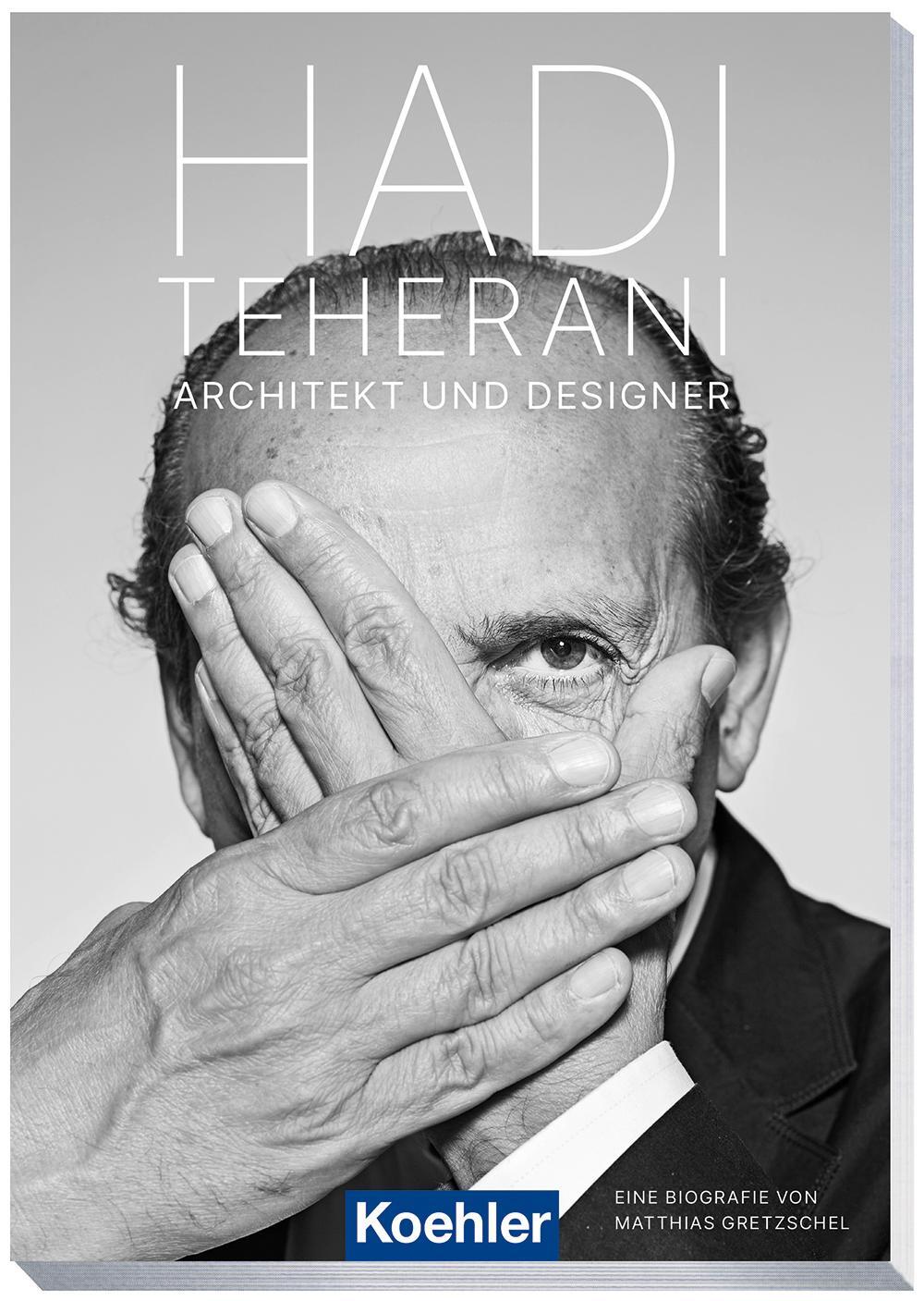 Cover: 9783782215411 | Hadi Teherani | Architekt, Designer, Visionär | Matthias Gretzschel