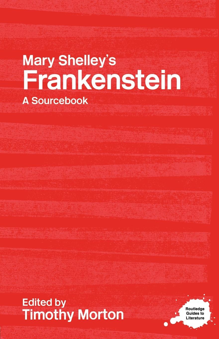 Cover: 9780415227322 | Mary Shelley's Frankenstein | A Routledge Study Guide and Sourcebook