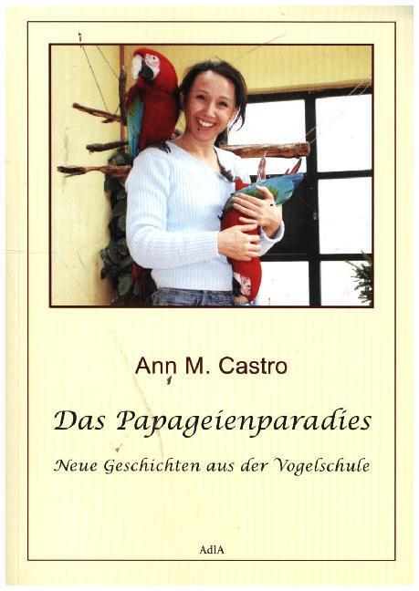 Cover: 9783939770367 | Das Papageienparadies | Neue Geschichten aus der Vogelschule | Buch