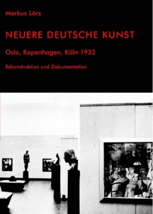 Cover: 9783898218870 | Neuere Deutsche Kunst | Markus Lörz | Taschenbuch | Deutsch | ibidem