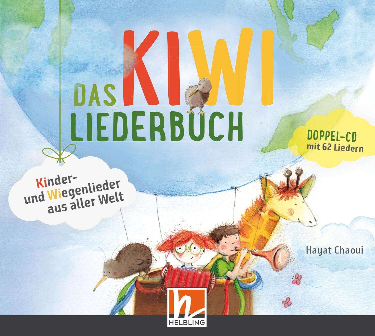 Cover: 9783862274147 | Das KIWI-Liederbuch | Hayat/Rundfunk Kinderchor Berlin Chaoui | CD