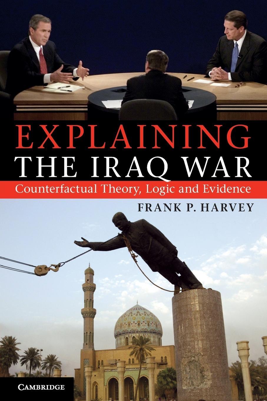 Cover: 9781107676589 | Explaining The Iraq War | Frank P. Harvey | Taschenbuch | Paperback