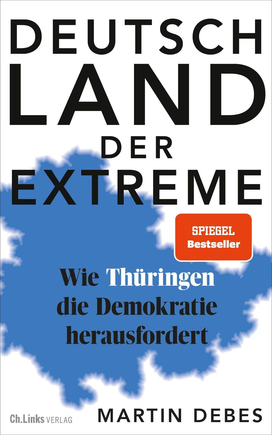Cover: 9783962892135 | Deutschland der Extreme | Wie Thüringen die Demokratie herausfordert